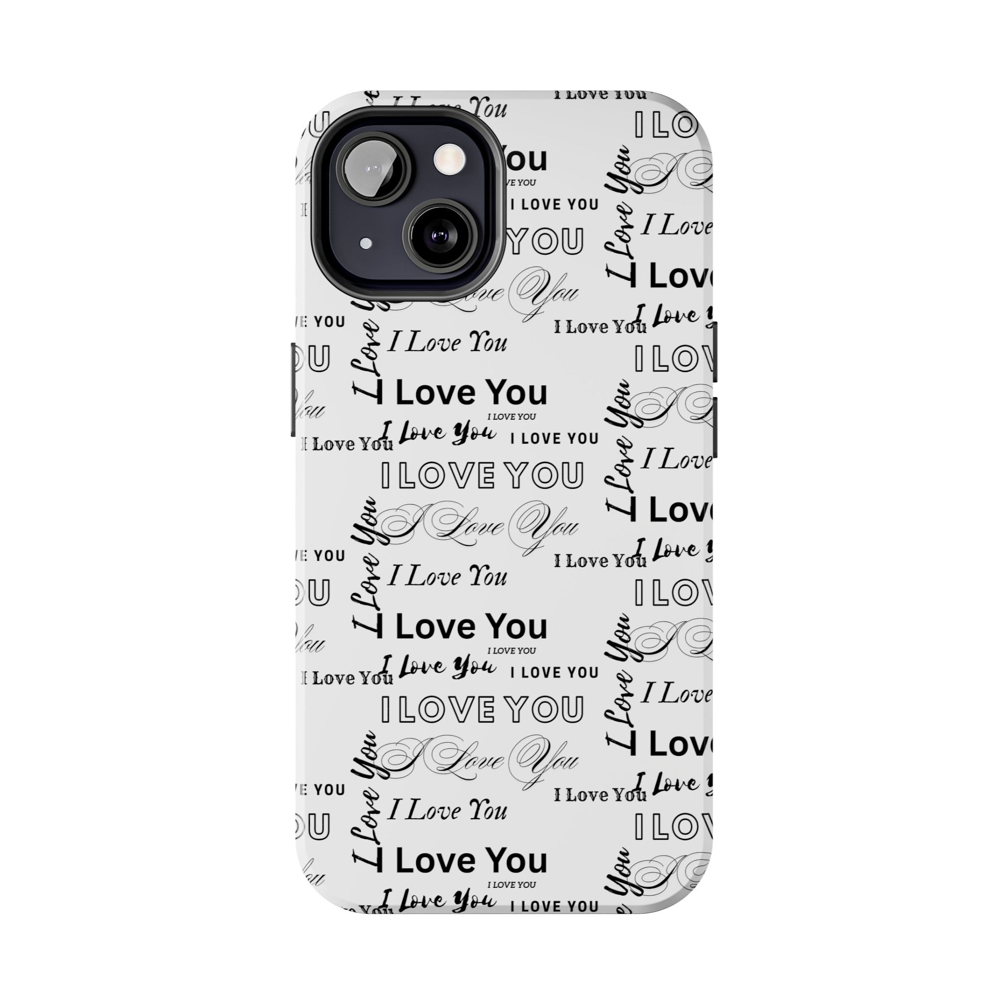 I Love You Pattern Tough Phone Case — Romantic Script Collage Design