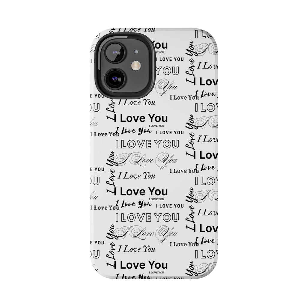 I Love You Pattern Tough Phone Case — Romantic Script Collage Design