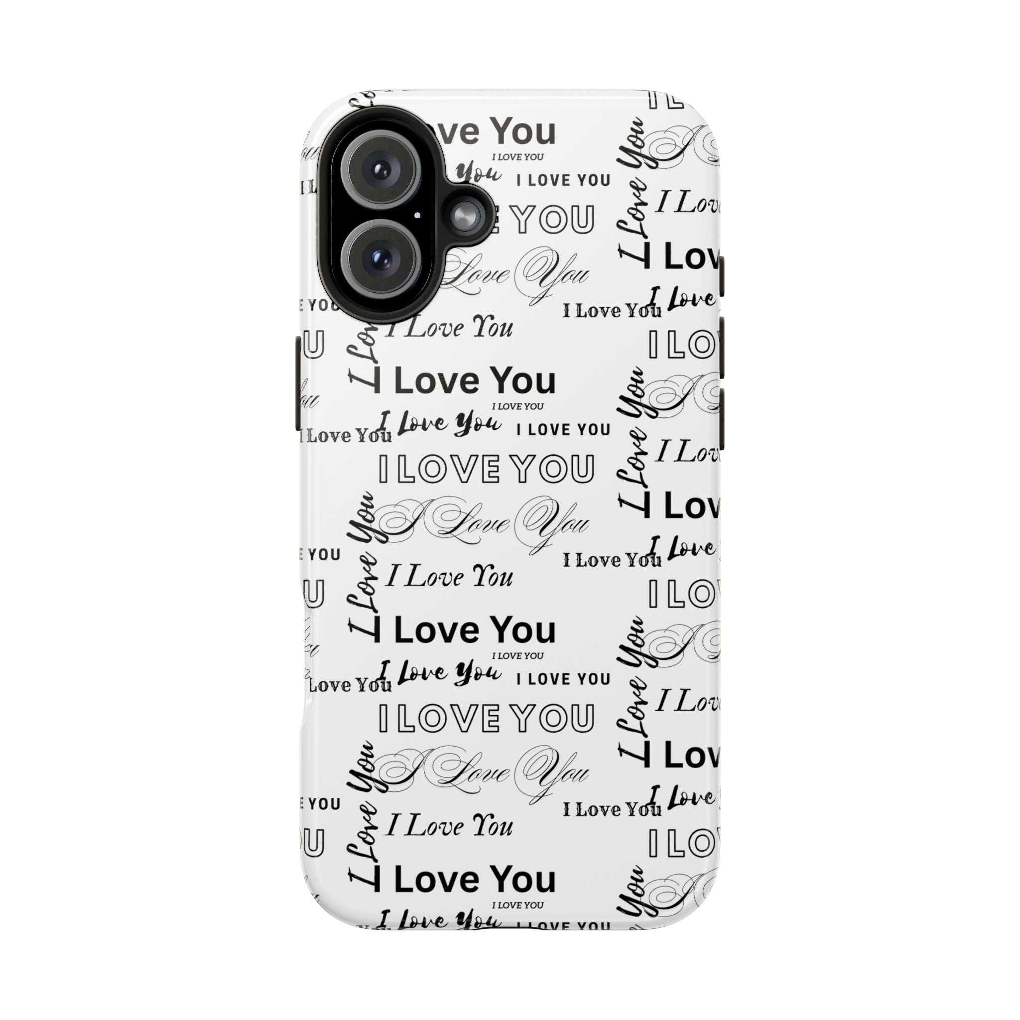 I Love You Pattern Tough Phone Case — Romantic Script Collage Design
