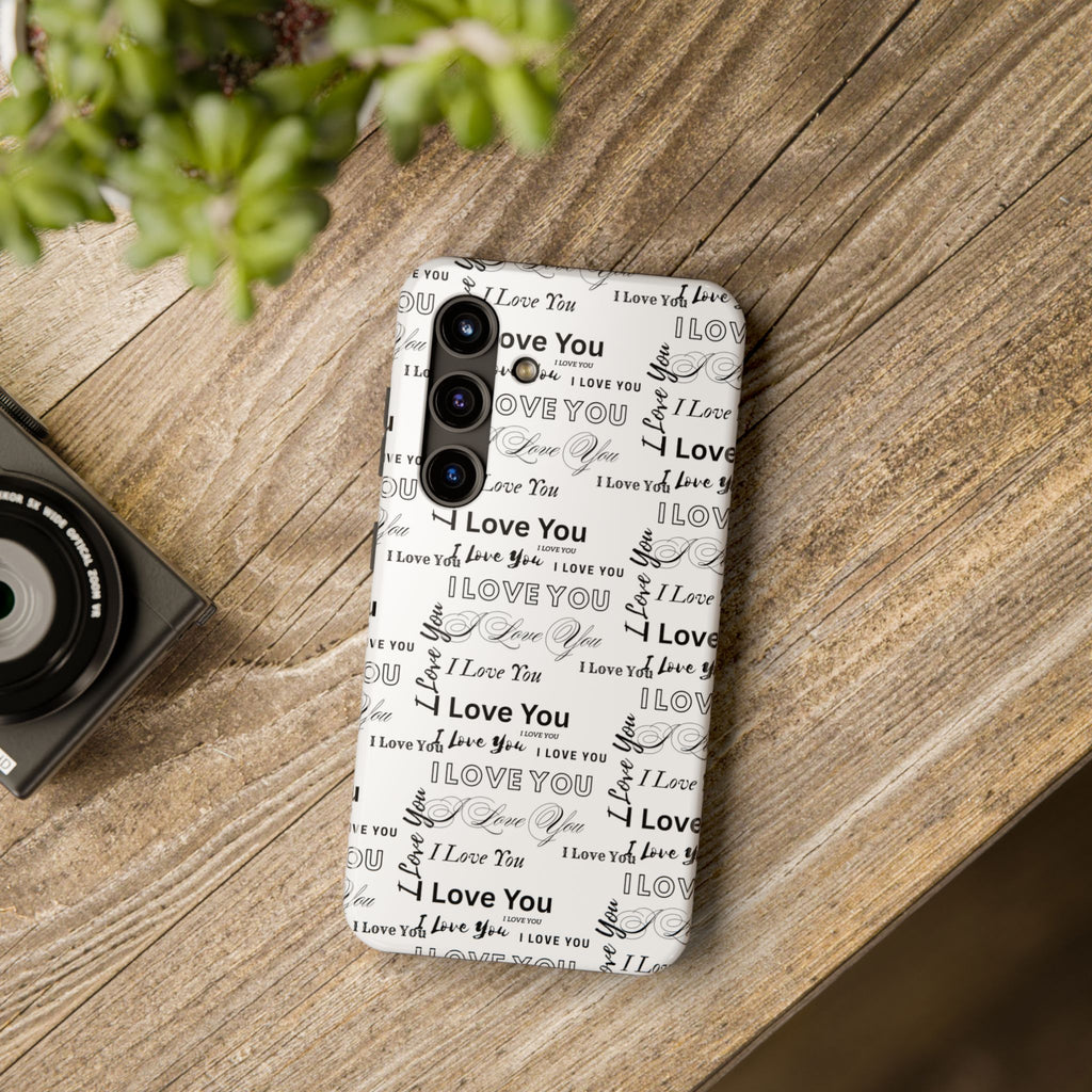 I Love You Pattern Tough Phone Case — Romantic Script Collage Design