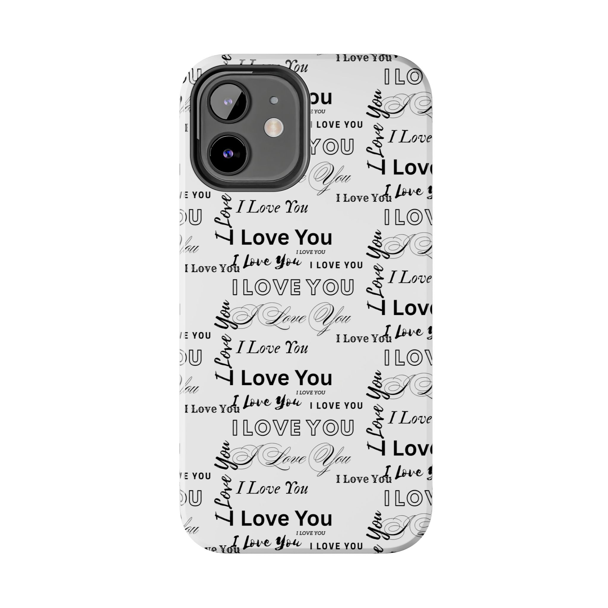 I Love You Pattern Tough Phone Case — Romantic Script Collage Design