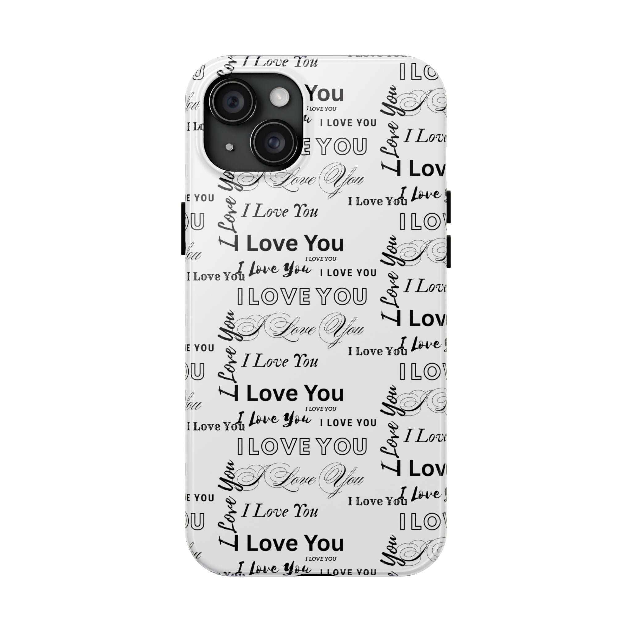 I Love You Pattern Tough Phone Case — Romantic Script Collage Design