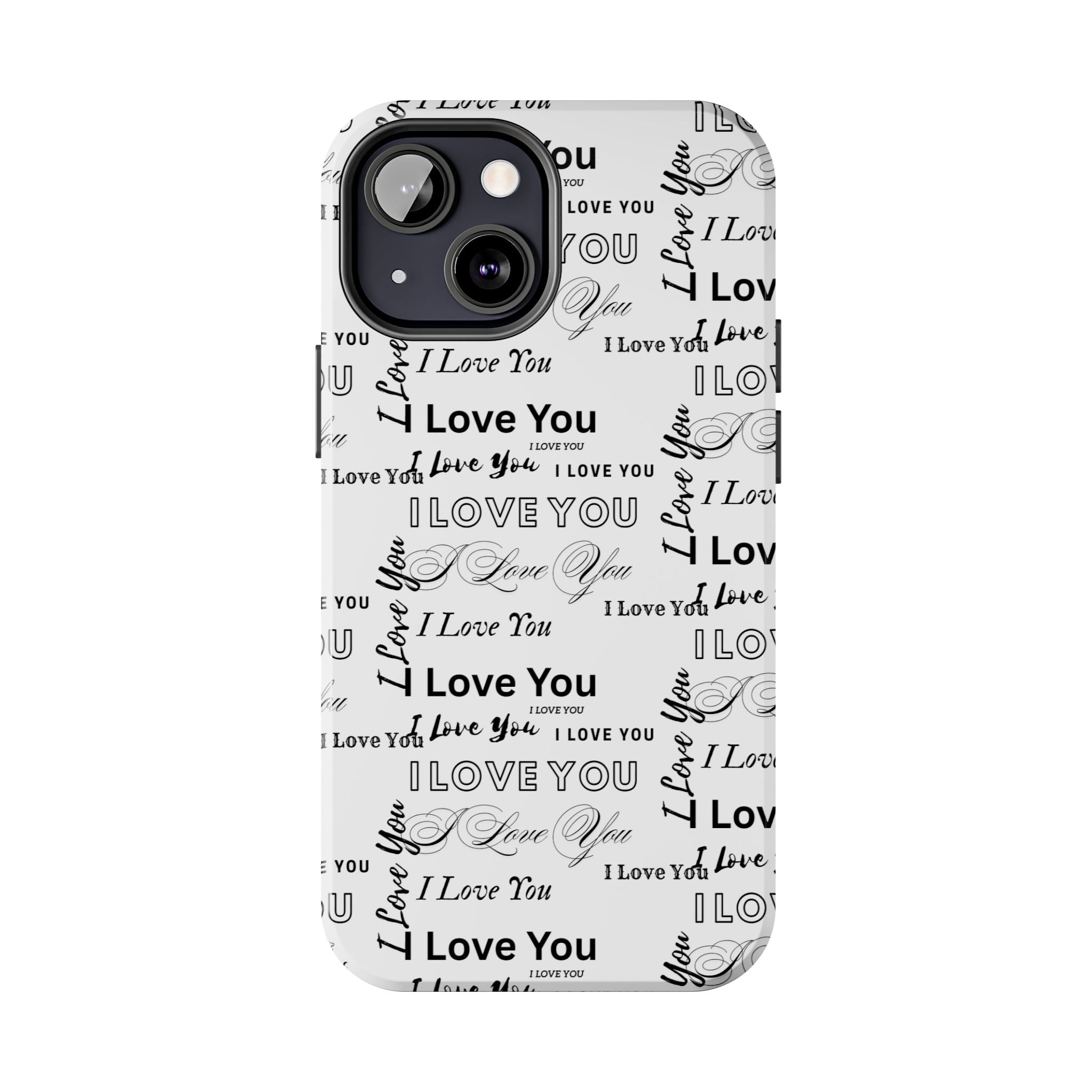 I Love You Pattern Tough Phone Case — Romantic Script Collage Design