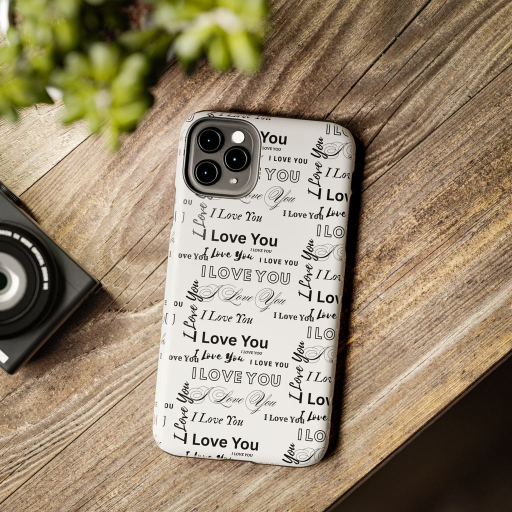I Love You Pattern Tough Phone Case — Romantic Script Collage Design