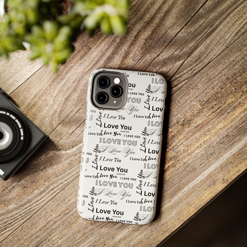 I Love You Pattern Tough Phone Case — Romantic Script Collage Design