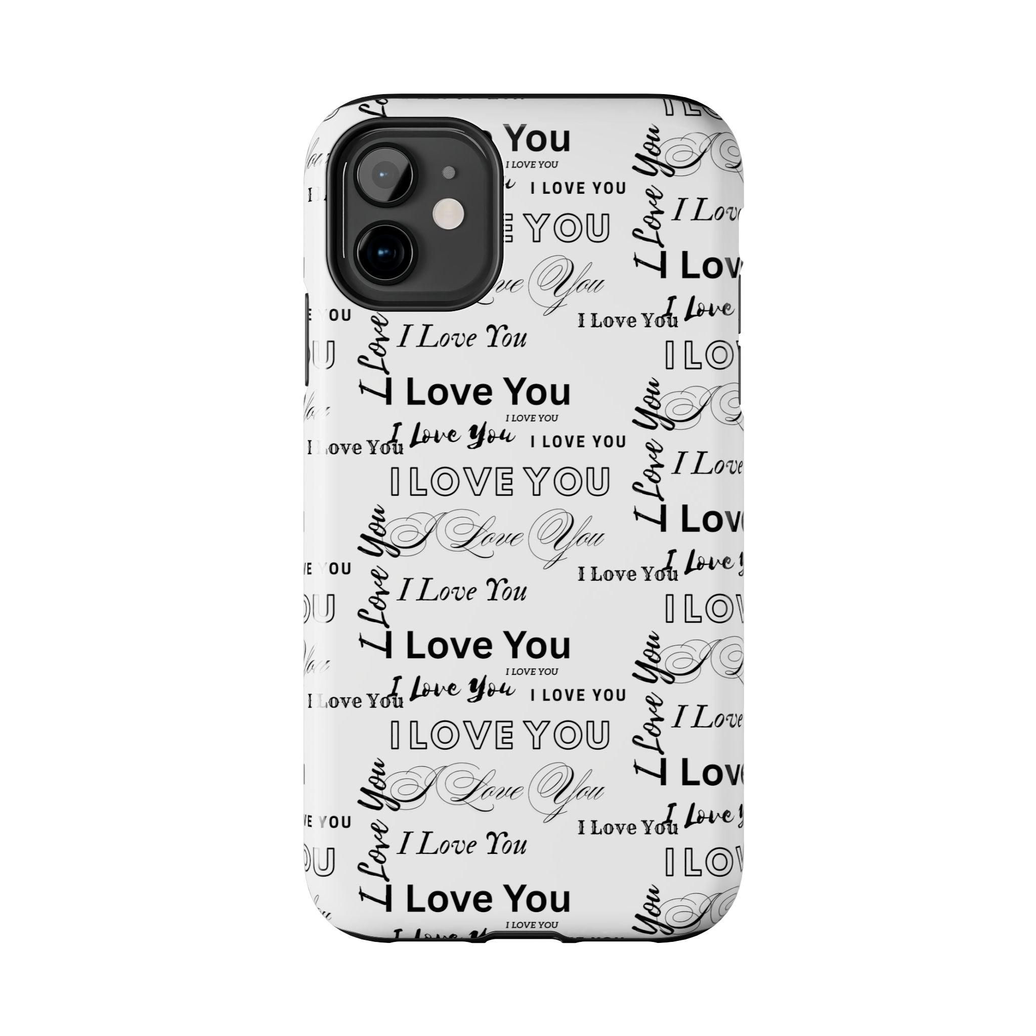 I Love You Pattern Tough Phone Case — Romantic Script Collage Design