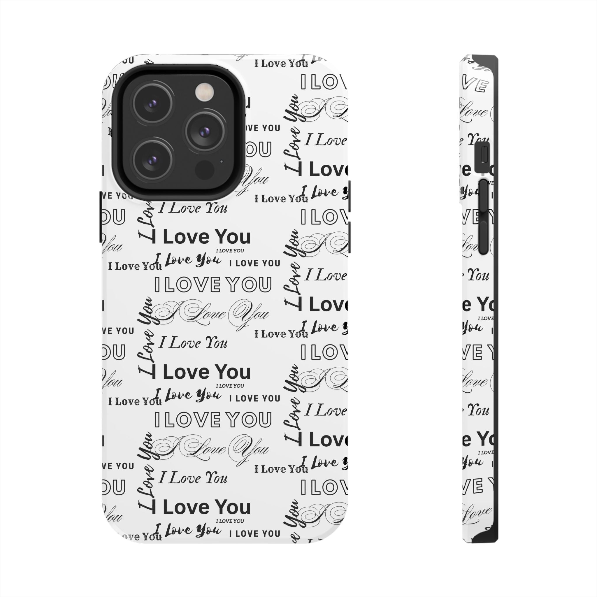 I Love You Pattern Tough Phone Case — Romantic Script Collage Design