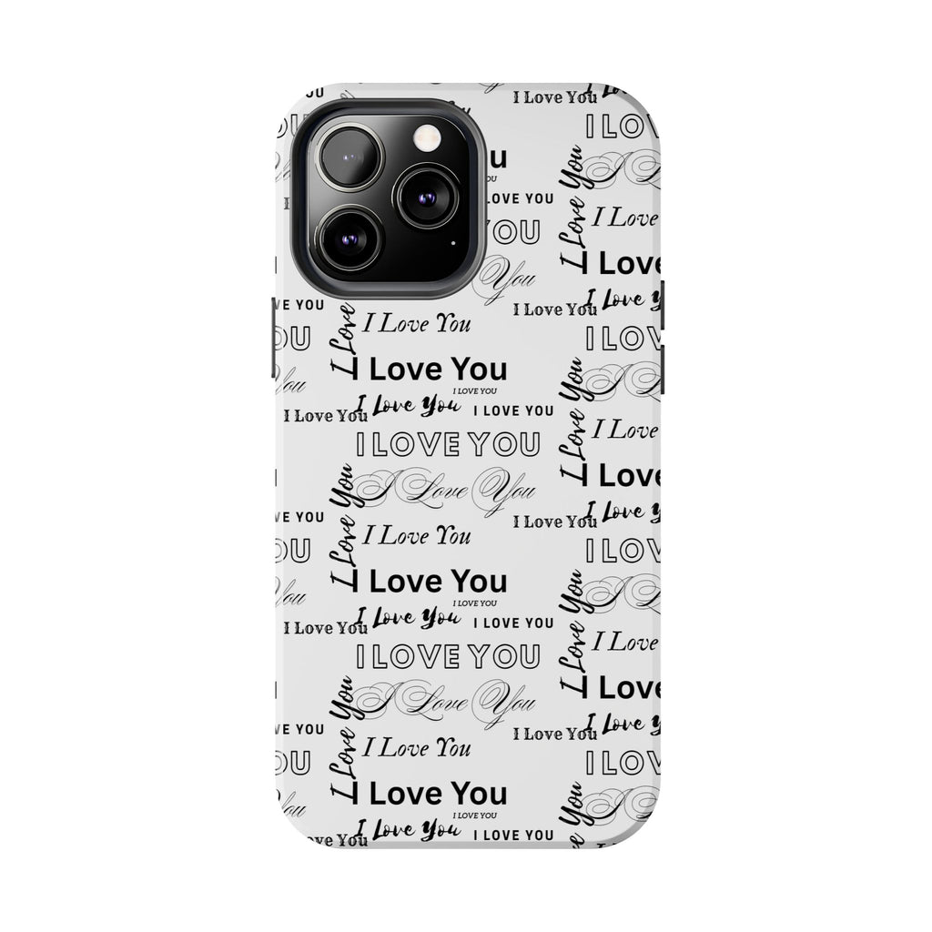 I Love You Pattern Tough Phone Case — Romantic Script Collage Design