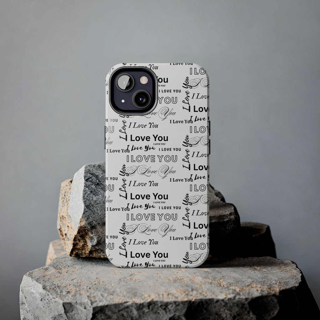 I Love You Pattern Tough Phone Case — Romantic Script Collage Design