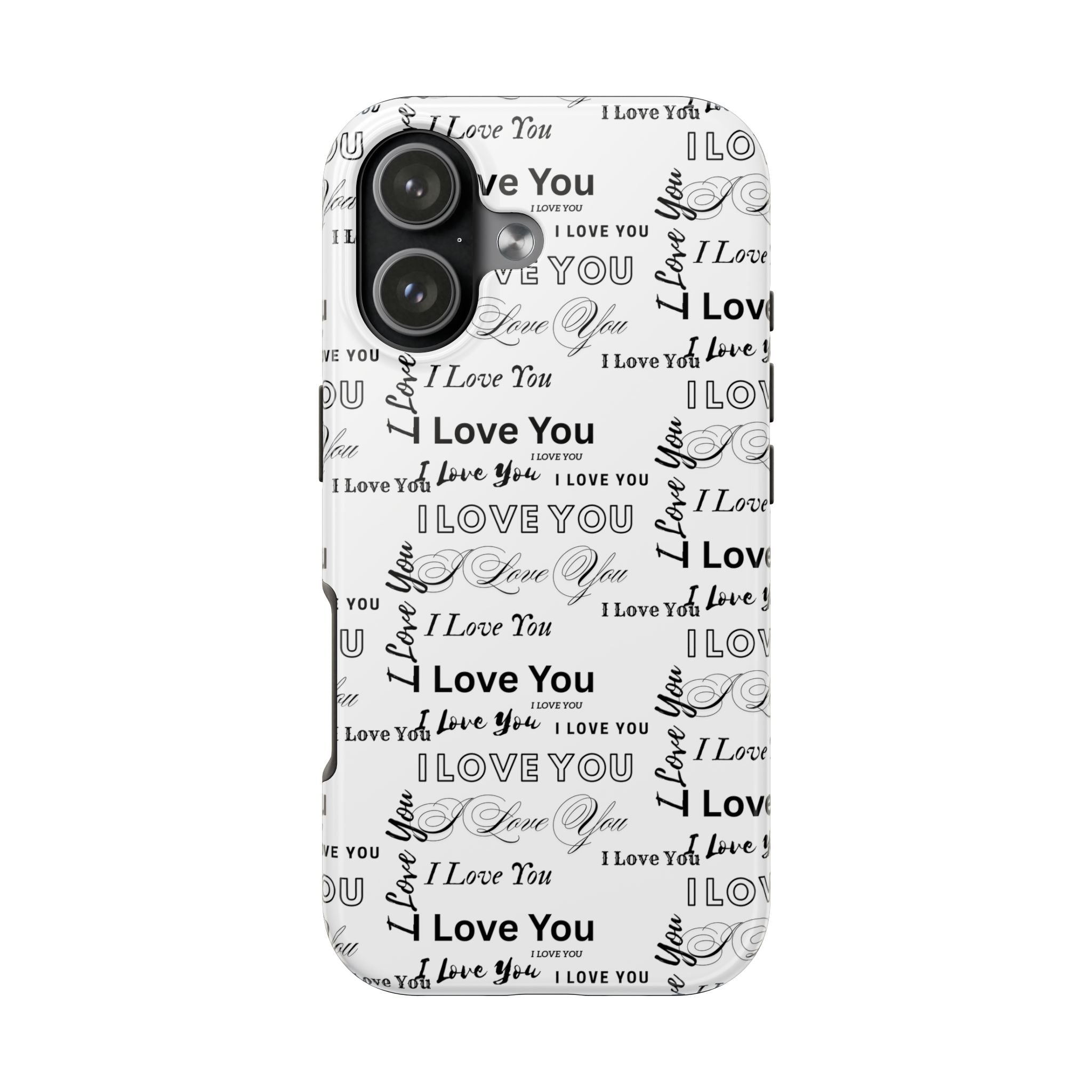 I Love You Pattern Tough Phone Case — Romantic Script Collage Design
