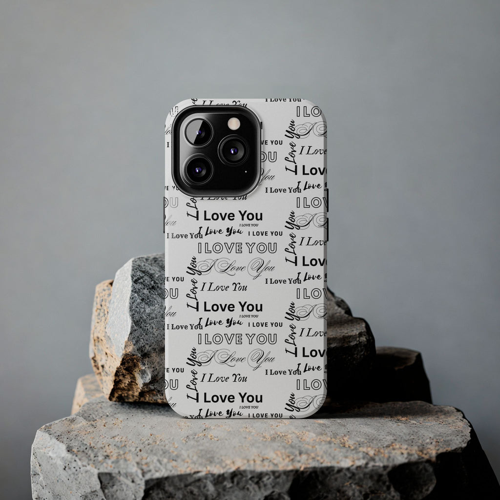 I Love You Pattern Tough Phone Case — Romantic Script Collage Design