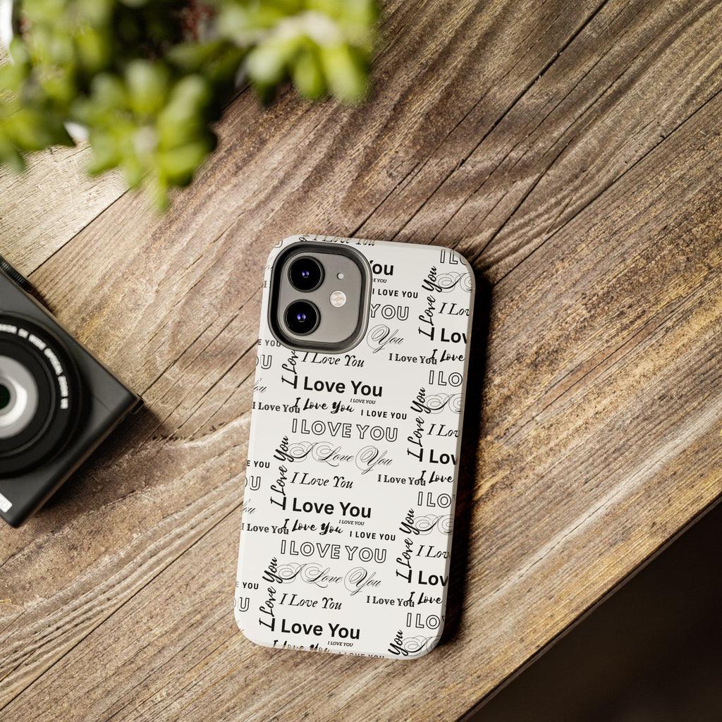 I Love You Pattern Tough Phone Case — Romantic Script Collage Design