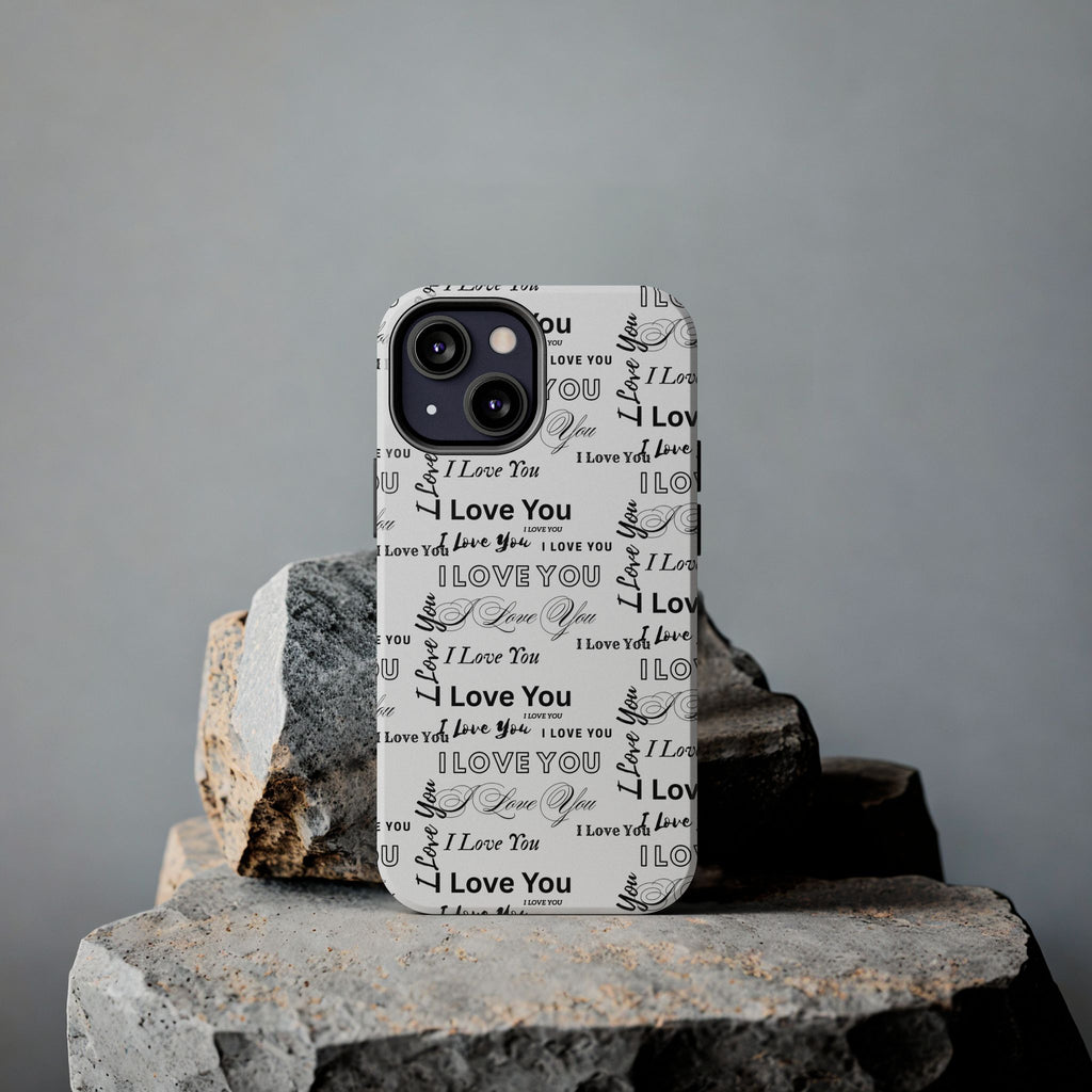 I Love You Pattern Tough Phone Case — Romantic Script Collage Design