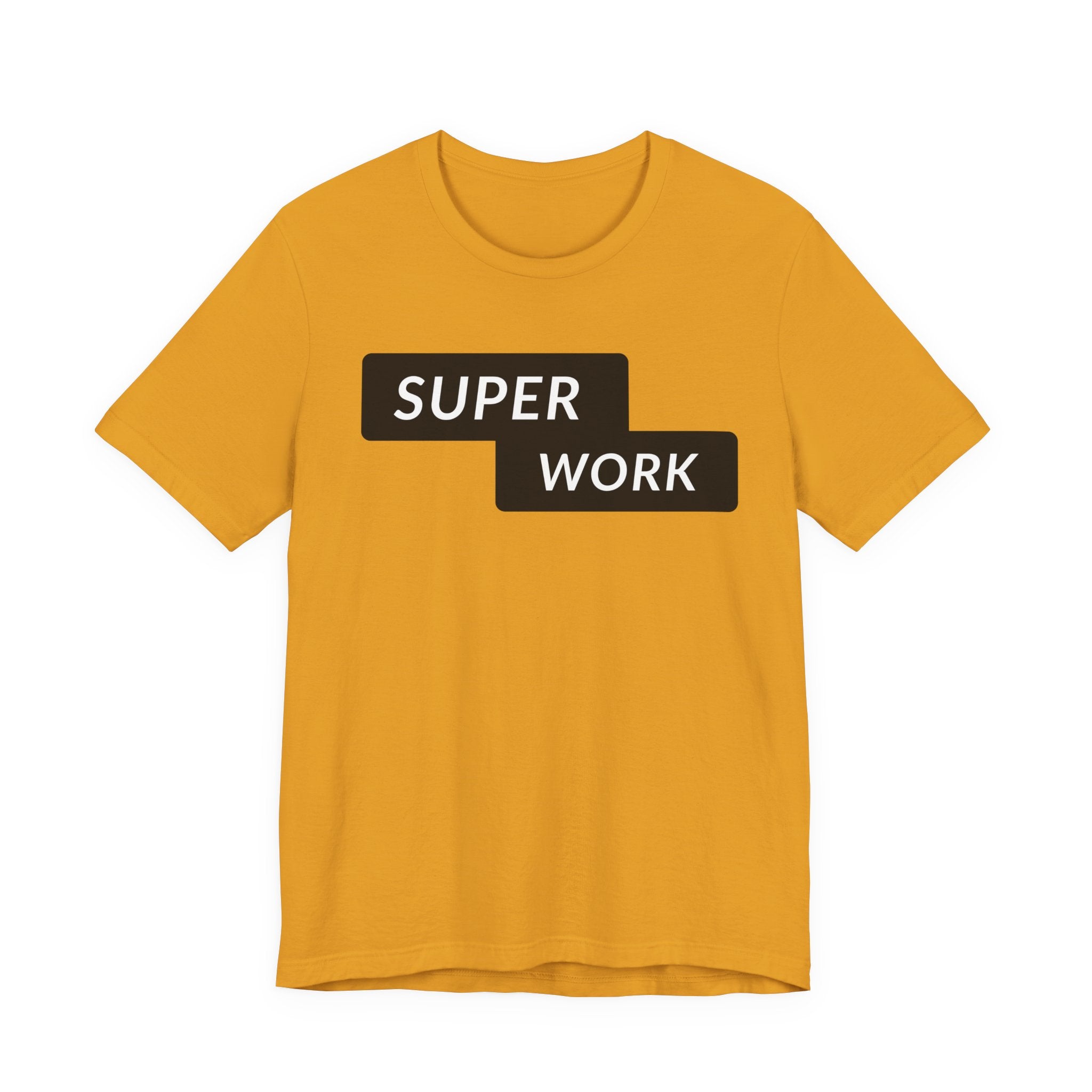 Super Work T-Shirt — Minimal Motivational Graphic Tee