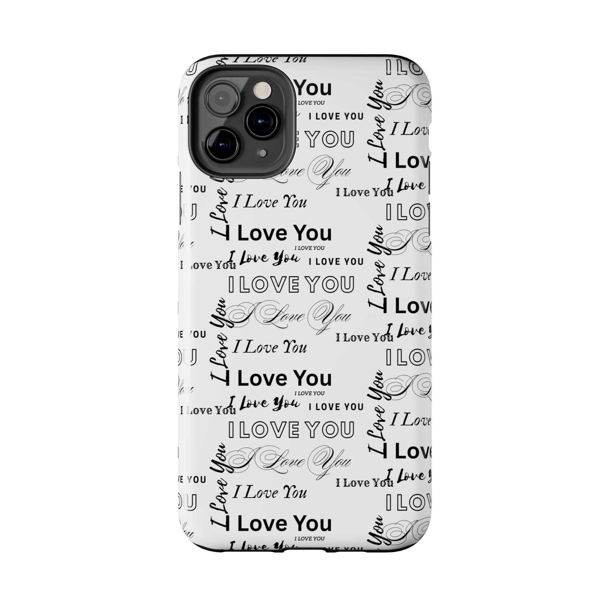 I Love You Pattern Tough Phone Case — Romantic Script Collage Design