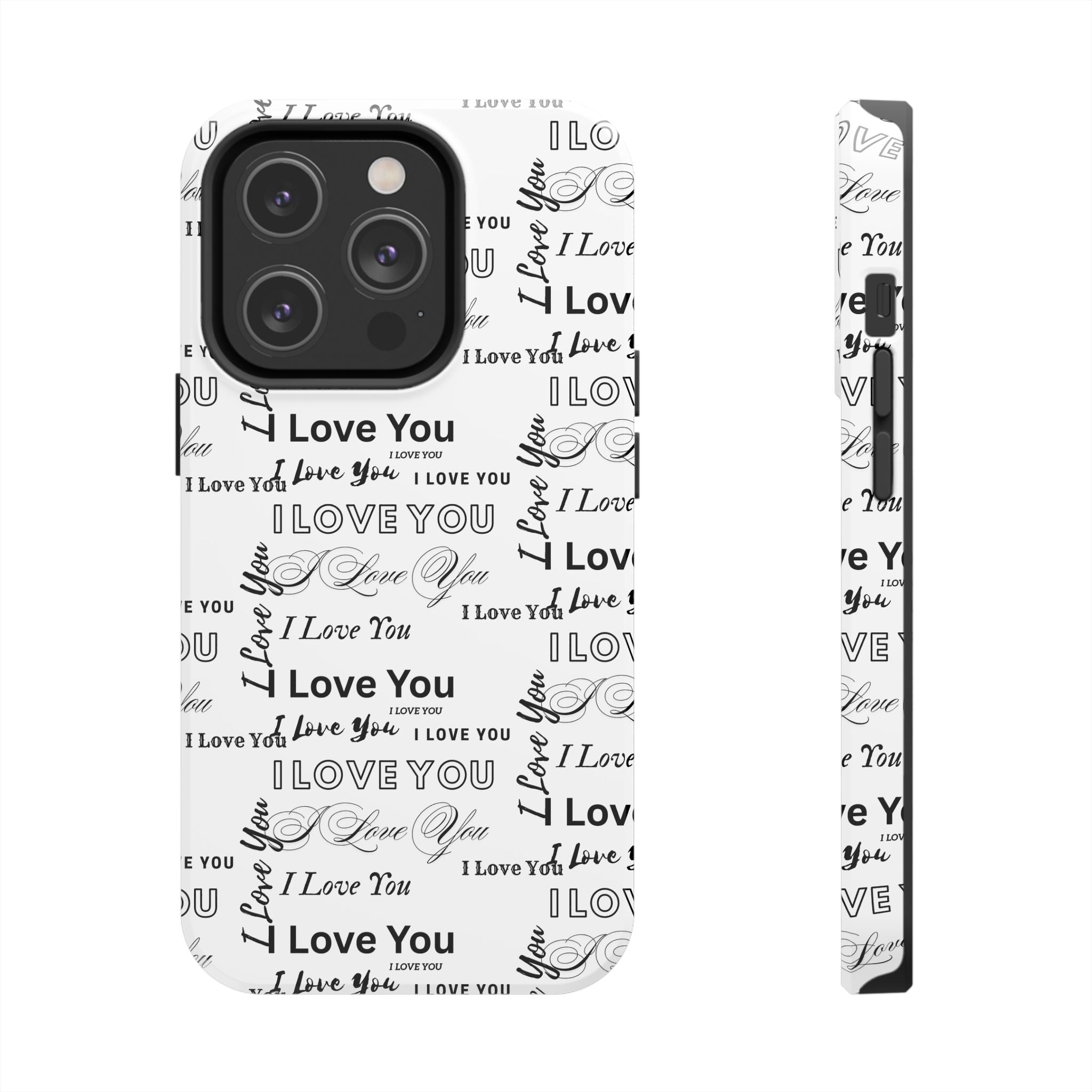 I Love You Pattern Tough Phone Case — Romantic Script Collage Design